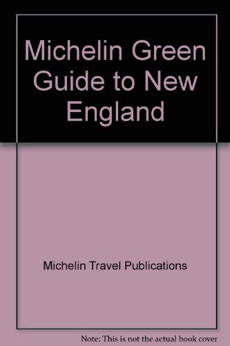Beispielbild fr Michelin Green Guide to New England zum Verkauf von Wonder Book
