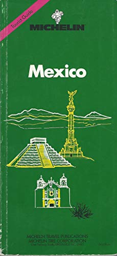 Stock image for Michelin Green Guide: Mexico, 1990/579 (Green Tourist Guides) for sale by Robinson Street Books, IOBA