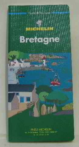Michelin Green Tourist Guide: Bretagne (French Text) (Green Tourist Guides) - Michelin (Firme)