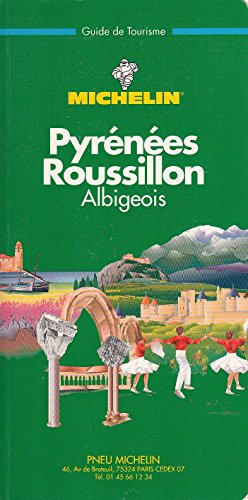 Stock image for Michelin Green Guide: Pyrenees-Roussillon (Michelin Green Tourist Guides (French)) for sale by Ammareal