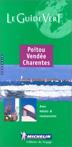 9782060371054: Poitou Vende Charentes: Vende. Charentes. Edition 2000 (La guida verde)