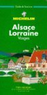 Imagen de archivo de Michelin Alsace, Lorraine. Franzsische Ausgabe. Vosges: Alsace-Lorraine-Vosges (Green Tourist Guides) a la venta por medimops