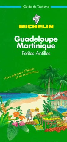 Imagen de archivo de Guadeloupe, Martinique, Petites Antilles a la venta por Ammareal