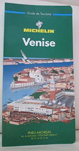 Michelin THE GREEN GUIDE Venise, 1e (9782060587011) by Michelin-travel-publications-staff