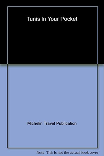 Beispielbild fr Michelin In Your Pocket Tunis, 1e zum Verkauf von Books From California