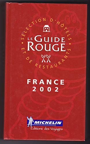 Beispielbild fr Michelin THE RED GUIDE France 2002 zum Verkauf von Ergodebooks
