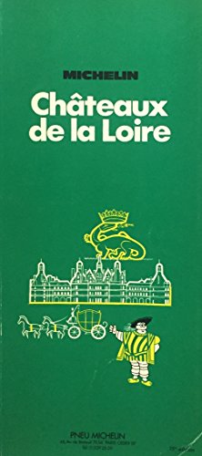 Stock image for Chateaux de la Loire (Michelin) for sale by THE OLD LIBRARY SHOP