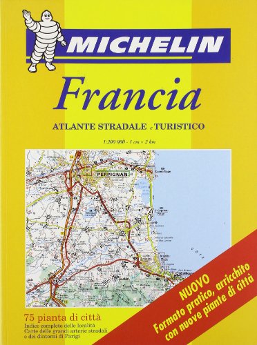 Imagen de archivo de Francia : Atlante stradale e turistico a la venta por WorldofBooks