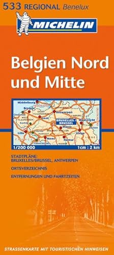 Stock image for Michelin Regionalkarte Belgien Nord / Mitte 1 : 200 000: Stadtpläne: Bruxelles/Brussel, Antwerpen. Ortsverzeichnis. Entfernungen und Fahrzeiten for sale by WorldofBooks