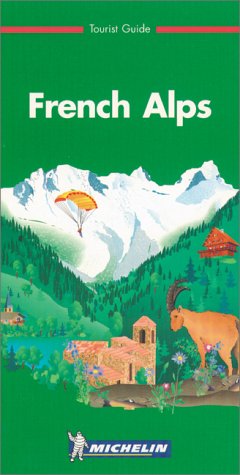 Imagen de archivo de Alps (of France) Green Guide : France (Regional Guides) a la venta por Better World Books