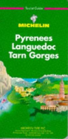 Stock image for Michelin Green Guide: Pyrenees Languedoc Tarn Gorges (Green Tourist Guides) for sale by SecondSale