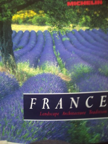 Beispielbild für France: Landscape, Architecture, Tradition (DIVERS(EN) MICHELIN) zum Verkauf von WorldofBooks