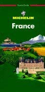 9782061491027: Michelin Green Guide: France (Green tourist guides) [Idioma Ingls]
