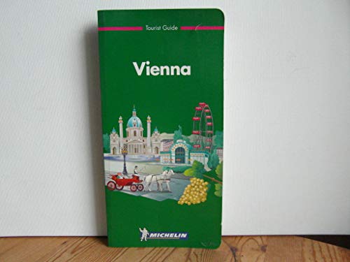 Michelin Green Guide: Vienna (9782061509012) by Guides Touristiques Michelin