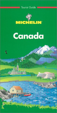 9782061517079: Michelin Green Guide: Canada (Michelin Green Tourist Guides (English)) [Idioma Ingls]