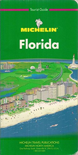 Michelin Green Guide Florida (1st ed) (9782061528013) by Guides Touristiques Michelin