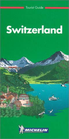 Stock image for Michelin THE GREEN GUIDE Switzerland, 3e (THE GREEN GUIDE) for sale by GridFreed