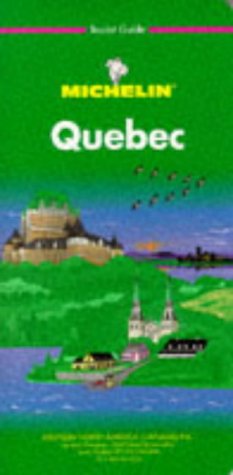 9782061573020: Michelin Green Guide: Quebec (ISSN 0793-1383) [Idioma Ingls]