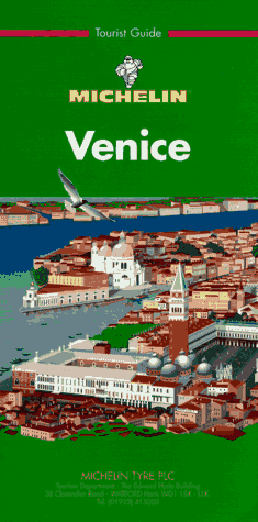 9782061587010: Michelin Green Guide: Venice (Michelin Green Tourist Guides) [Idioma Ingls]
