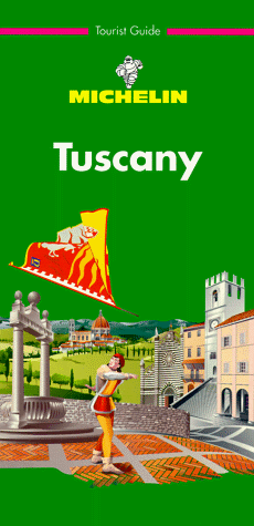 

Michelin Green Guide: Tuscany (1st Edition) [first edition]