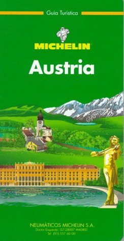 Gua verde Michelin: Austria (Spanish Language) (9782064508012) by Guides Touristiques Michelin