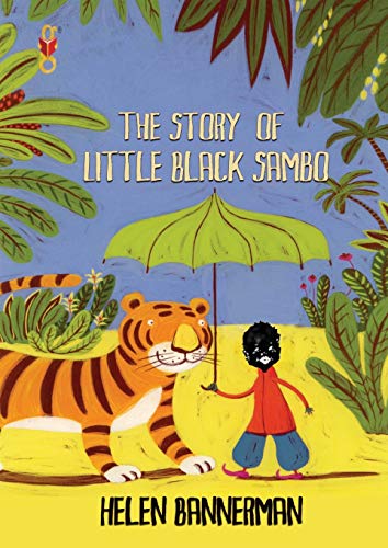 9782065701221: The Story of Little Black Sambo (Book and Audiobook): Uncensored Original Full Color Reproduction