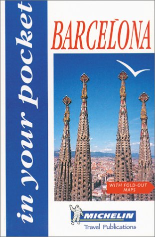 Stock image for Michelin In Your Pocket Barcelona, 1e (In Your Pocket) for sale by Ergodebooks