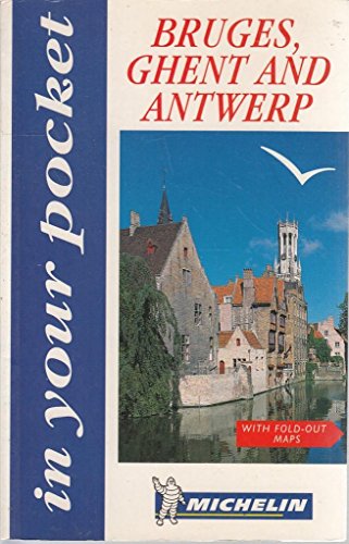 Beispielbild fr In Your Pocket Bruges, Ghent and Antwerp (In Your Pocket S.) zum Verkauf von WorldofBooks