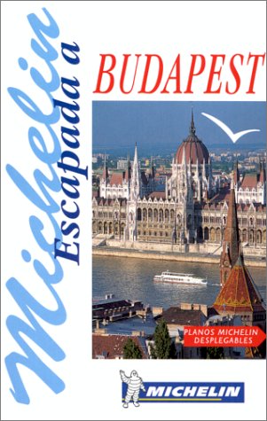 9782066606013: Michelin Escapada Budapest (Michelin in Your Pocket)