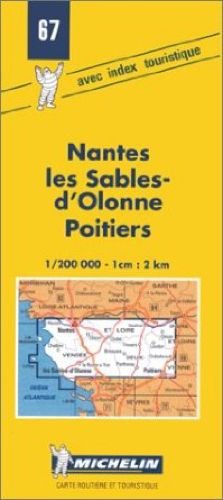 9782067000674: Michelin Nantes/les Sables-d'Olonne/Poitiers, France Map No. 67 (Michelin Maps & Atlases)