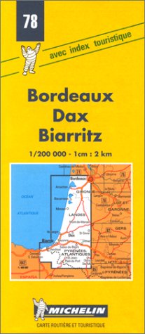 Beispielbild fr Carte routire : Bordeaux - Dax - Biarritz, 78, 1/200000 zum Verkauf von medimops