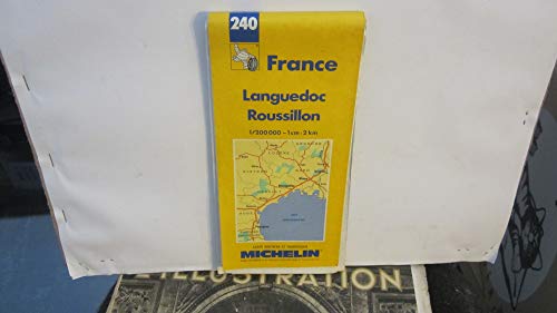 Michelin Languedoc/Roussillon, France Map No. 240 (Michelin Maps & Atlases) (9782067002401) by [???]