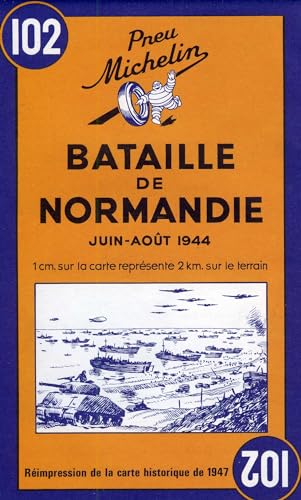 Beispielbild fr Battle of Normandy - Michelin Historical Map 102 zum Verkauf von Blackwell's