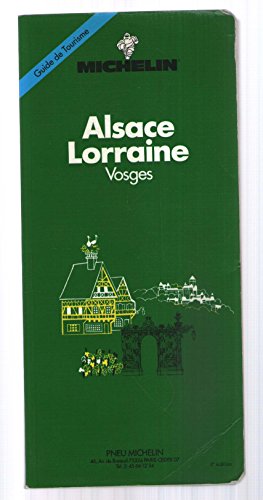 Beispielbild fr Alsace Et Lorraine Green Guide (Vosges) zum Verkauf von Wonder Book