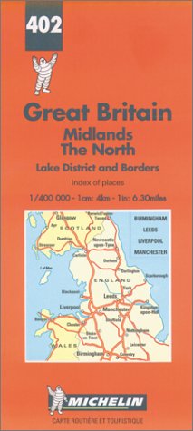 Michelin Midlands and The North, Great Britain Map No. 402 (Michelin Maps & Atlases) (9782067004023) by Michelin Travel Publications