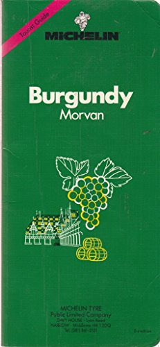 Stock image for Michelin Tourist Guide: Burgundy, Morvan for sale by More Than Words