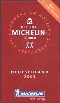 Stock image for Michelin Red Guide 2003 Deutschland for sale by Bingo Used Books