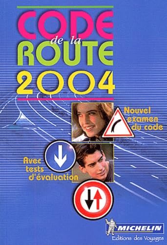 9782067102934: Code de la route 2004: Permis vhicule lger