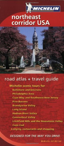 Stock image for Michelin Northeast Corridor USA Road Atlas & Travel Guide (MICHELIN NORTHEAST CORRIDOR ATLAS & TRAVEL GUIDE) for sale by Discover Books