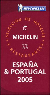 Beispielbild fr Michelin Red Guide 2005 Espana /Portugal: Hotels & Restaurants zum Verkauf von The Yard Sale Store