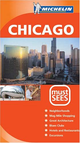 Stock image for Michelin Must See Chicago for sale by Priceless Books