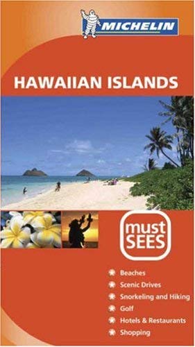 Stock image for Michelin Must See Hawaiian Islands (Michelin Must Sees Hawaiian Islands) for sale by Once Upon A Time Books