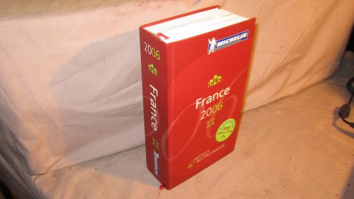 9782067115699: Michelin Red Guide 2006 France: Hotels & Restaurants (Michelin Red Guides) (French Edition)