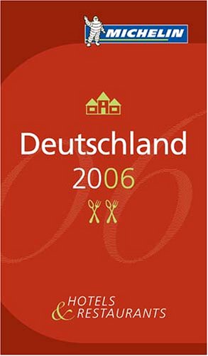 Stock image for Michelin Red Guide 2006 Deutschland for sale by The Yard Sale Store