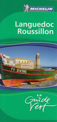 Stock image for Languedoc Rousillon Green Guide (Michelin Green Guides) for sale by GF Books, Inc.
