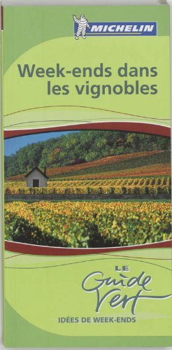Stock image for Week-ends dans les vignobles for sale by Ammareal