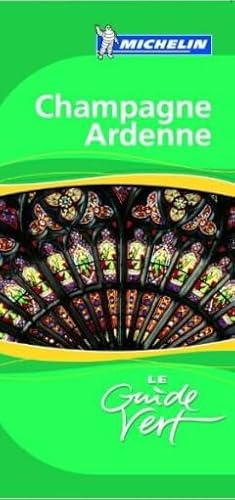 Stock image for CHAMPAGNE ARDENNE - GUIDE VERT MICHELIN for sale by Ammareal