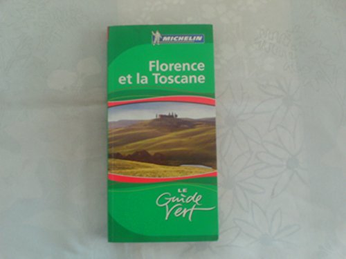 9782067121744: Florence, Toscane (Guides Verts) (French Edition)