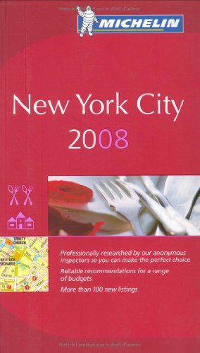 Stock image for The Michelin Guide New York City 2008 (Michelin Guides): No. 6014 for sale by WorldofBooks
