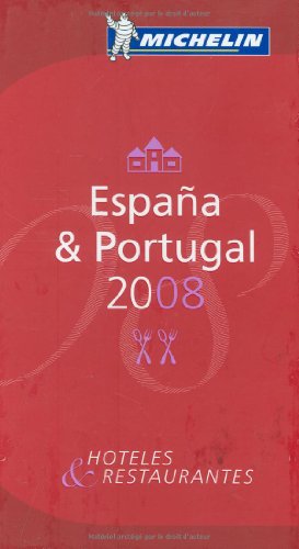 Michelin Guide Espana & Portugal. Hoteles & Restaurantes.